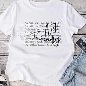 Not Friendly Graphic Tee Shirt